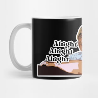 Alright, alright, alright Mug